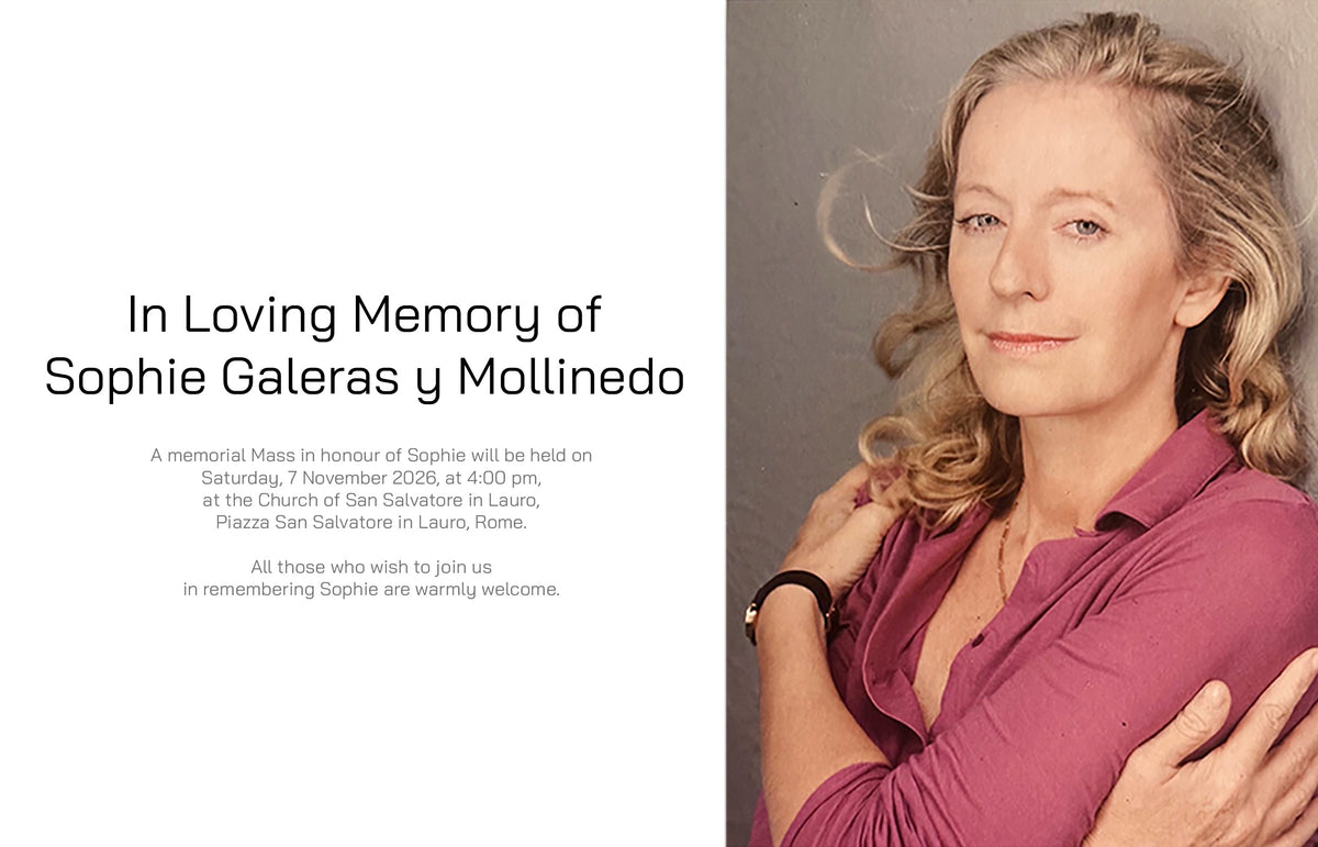 In memory of Sophie Galeras y Mollinedo